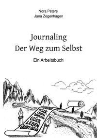 Journaling - Der Weg zum Selbst