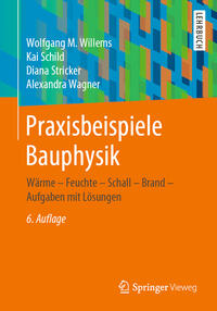 Praxisbeispiele Bauphysik