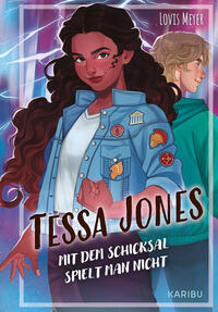 Tessa Jones (Band 2) – Mit dem Schicksal spielt man nicht