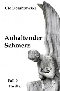 Eltville-Thriller / Anhaltender Schmerz