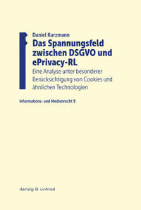 Das Spannungsfeld zwischen DSGVO und ePrivacy-RL