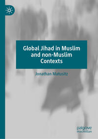 Global Jihad in Muslim and non-Muslim Contexts