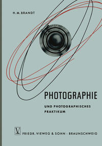 Photographie und Photographisches Praktikum