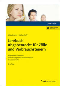 Lehrbuch Abgabenrecht für Zölle und Verbrauchsteuern