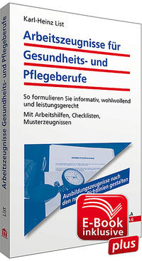 Arbeitszeugnisse für Gesundheits- und Pflegeberufe inkl. E-Book mit Arbeitshilfen zur Textverarbeitung