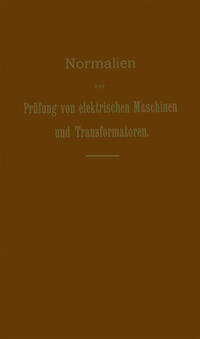 Normalien zur Prüfung von elektrischen Maschinen und Transformatoren