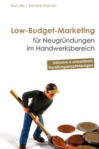 Low-Budget-Marketing für Neugründungen im Handwerksbereich