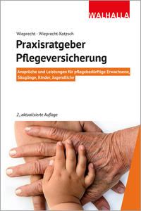 Praxisratgeber Pflegeversicherung