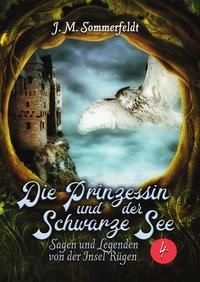 Die Prinzessin und der Schwarze See