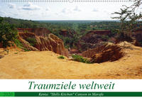 Traumziele weltweit - Kenia: "Hells Kitchen" Canyon in Marafa (Wandkalender 2020 DIN A2 quer)