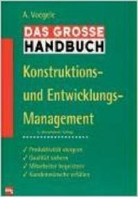 Das große Handbuch Konstruktions- und Entwicklungsmanagement