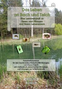 Das Leben an Bach und Teich.