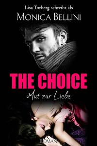 The Choice: Mut zur Liebe