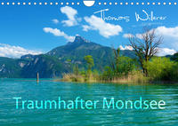 Traumhafter Mondsee (Wandkalender 2022 DIN A4 quer)