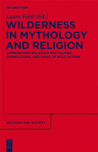 Wilderness in Mythology and Religion