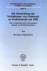 Die Entwicklung des Verhältnisses von Geldstrafe zu Freiheitsstrafe seit 1882.