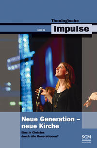 Neue Generation - Neue Kirche