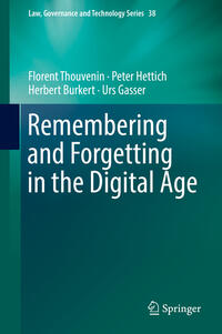 Remembering and Forgetting in the Digital Age