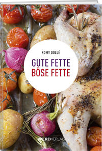 Gute Fette – Böse Fette