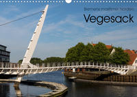 Bremens maritimer Norden: Vegesack (Wandkalender 2022 DIN A3 quer)