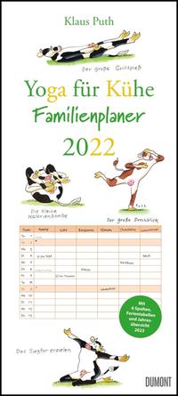 Yoga für Kühe Familienplaner 2022 – Wandkalender – Familien-Kalender mit 6 Spalten – Format 22 x 49,5 cm