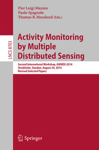 Activity Monitoring by Multiple Distributed Sensing