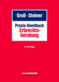 Praxis-Handbuch Erbrechtsberatung