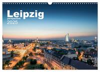 Leipzig perspective (Wandkalender 2025 DIN A3 quer), CALVENDO Monatskalender