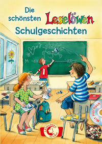 Die schönsten Leselöwen-Schulgeschichten