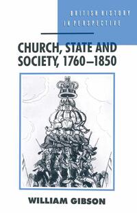 Church, State and Society, 1760–1850