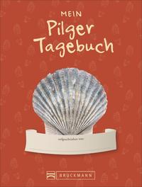 Mein Pilger-Tagebuch