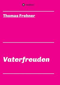 Vaterfreuden