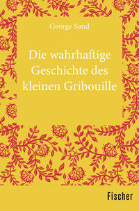 Die wahrhaftige Geschichte des kleinen Gribouille