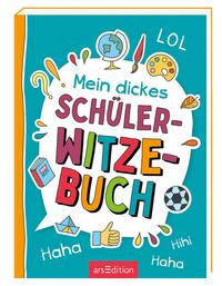 Mein dickes Schüler-Witzebuch