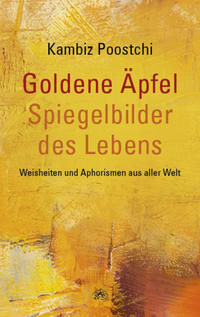 Goldene Äpfel – Spiegelbilder des Lebens