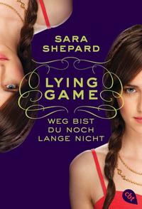 LYING GAME - Weg bist du noch lange nicht