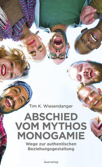 Abschied vom Mythos Monogamie