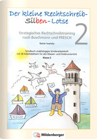 Der kleine Rechtschreib-Silben-Lotse 2, Arbeitsheft