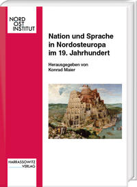 Nation und Sprache in Nordosteuropa im 19. Jahrhundert