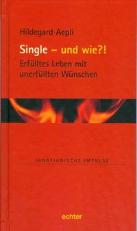 Single - und wie?!