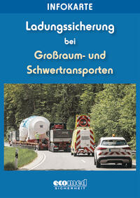 Infokarte Ladungssicherung Großraum- und Schwertransporte