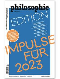 Philosophie Magazin Sonderausgabe "Edition 2023"