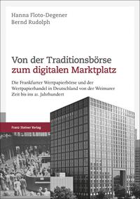 Von der Traditionsbörse zum digitalen Marktplatz