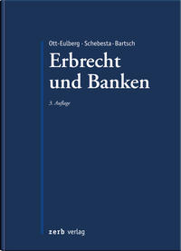 Praxishandbuch Erbrecht und Banken