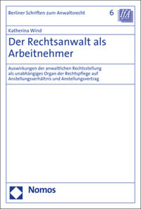 Der Rechtsanwalt als Arbeitnehmer