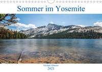 Sommer im Yosemite (Wandkalender 2021 DIN A4 quer)