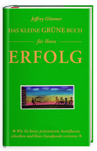 Das kleine grüne Buch für Ihren Erfolg