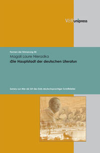 ›Die Hauptstadt der deutschen Literatur‹