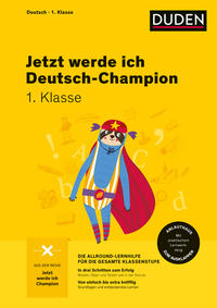 Jetzt werde ich Deutsch-Champion 1. Klasse