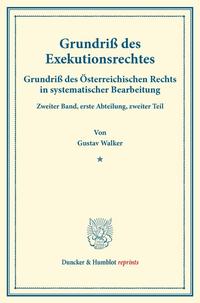 Grundriß des Exekutionsrechtes.